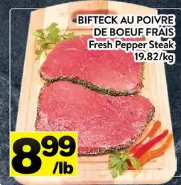 Supermarché PA BIFTECK AU POIVRE DE BOEUF FRAIS | Fresh Pepper Steak offer
