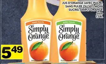Supermarché PA JUS D'ORANGE (AVEC PULPE, SANS PULPE OU 50% MOIN SUCRE) SIMPLY ORANGE | Juice offer