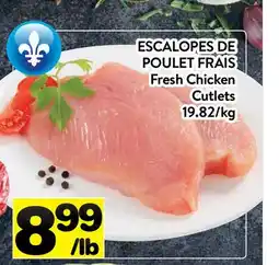 Supermarché PA ESCALOPES DE POULET FRAIS | Fresh Chicken Cutlets offer