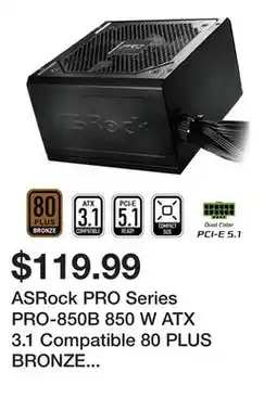 Newegg ASRock PRO Series PRO-850B 850 W ATX 3.1 Compatible 80 PLUS BRONZE Certified Power Supply offer