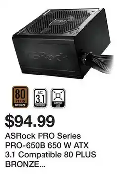 Newegg ASRock PRO Series PRO-650B 650 W ATX 3.1 Compatible 80 PLUS BRONZE Certified Power Supply offer