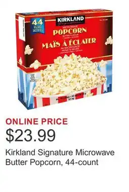 Costco Kirkland Signature Microwave Butter Popcorn, 44-count offer