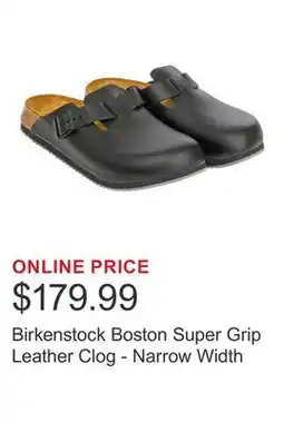 Costco Birkenstock Boston Super Grip Leather Clog - Narrow Width offer