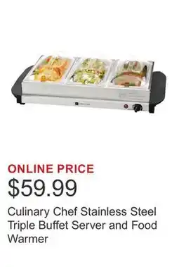 Costco Culinary Chef Stainless Steel Triple Buffet Server and Food Warmer offer