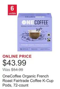 Costco OneCoffee Organic French Roast Fairtrade Coffee K-Cup Pods, 72-count offer