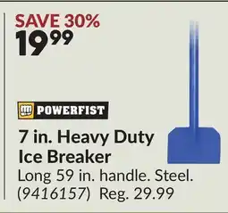 Princess Auto POWERFIST 7 in. Heavy Duty Ice Breaker offer