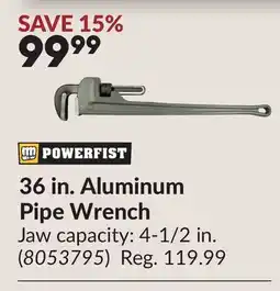 Princess Auto 36 in. Aluminum Pipe Wrench offer