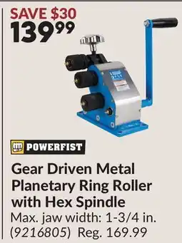 Princess Auto Gear Driven Metal Planetary Ring Roller with Hex Spindle offer