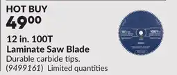 Princess Auto 12 in. 100T Laminate Saw Blade offer