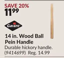 Princess Auto 14 in. Wood Ball Pein Handle offer
