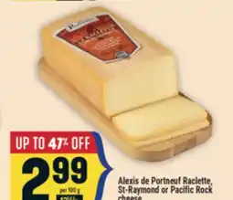 Marché Adonis Alexis de Portneuf Raclette, St Raymond or Pacific Rock cheese offer