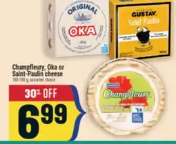 Marché Adonis Champfleury, Oka or Saint-Paulin cheese offer