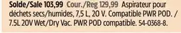 Canadian Tire Shop Vac 7.5L 20V Wet/Dry Vac. PWR POD compatible offer