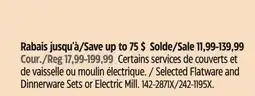 Canadian Tire PADERNO Selected Flatware and Dinnerware Sets or Electric Mill offer