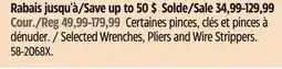 Canadian Tire Channellock Selected Wrenches, Pliers and Wire Strippers offer