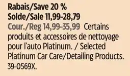 Canadian Tire Selected Platinum Car Care/Detailing Products offer