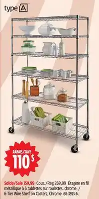 Canadian Tire Type A 6-Tier Wire Shelf on Casters, Chrome offer
