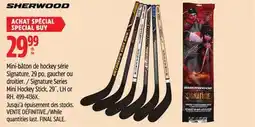 Canadian Tire SHERWOOD Signature Series Mini Hockey Stick offer