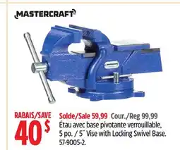 Canadian Tire 5˝ Vise with Locking Swivel Base offer