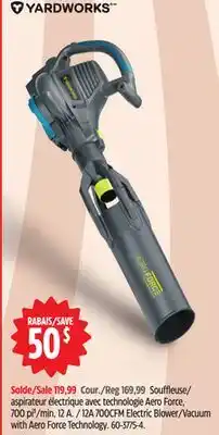 Canadian Tire Yardworks 12A 700CFM Electric Blower/Vacuum with Aero Force Technology offer