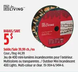 Canadian Tire For Living Outdoor Mini Incandescent 400 Lights offer
