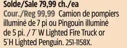 Canadian Tire 7´ W Lighted Fire Truck or 5´H Lighted Penguin offer