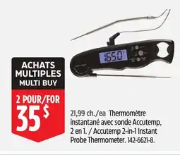 Canadian Tire Accutemp 2-in-1 Instant Probe Thermometer offer