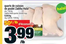 Super C QUARTS DE CUISSES DE POULET ZABIHA HALAL | ZABIHA HALAL QUARTER CHICKEN LEGS offer