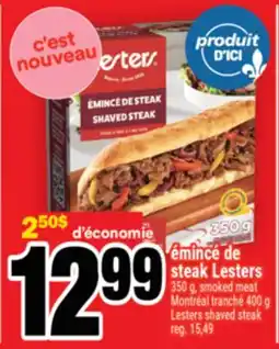 Super C ÉMINCÉ DE STEAK LESTERS | LESTERS SHAVED STEAK offer
