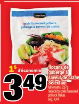 Super C flocons de goberge à saveur de crabe Selection | Selection crab flavoured pollock flakes offer