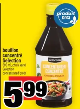 Super C BOUILLON CONCENTRÉ SELECTION | SELECTION CONCENTRATED BROTH offer