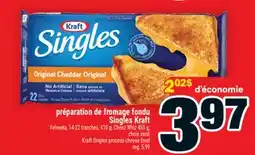 Super C PRÉPARATION DE FROMAGE FONDU SINGLES KRAFT | KRAFT SINGLES PROCESS CHEESE FOOD offer
