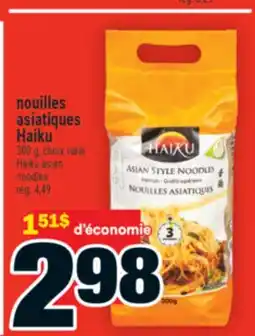 Super C NOUILLES ASIATIQUES HAIKU | HAIKU ASIAN NOODLES offer