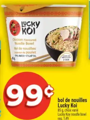 Super C BOL DE NOUILLES LUCKY KOI | LUCKY KOY NOODLE BOWL offer