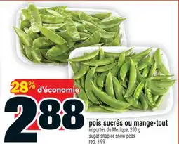 Super C POIS SUCRÉS OU MANGE-TOUT | SUGAR SNAP OR SNOW PEAS offer