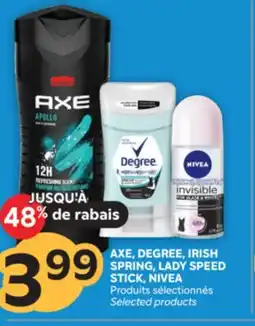 Brunet AXE, DEGREE, IRISH SPRING, LADY SPEED STICK, NIVEA Produits sélectionnés offer