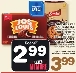 Marches Tradition VACHON (6 ou12) OU BISCUITS SARA LEE RONDEAU (300 g) COOKIES, CAKES OR TARTS offer