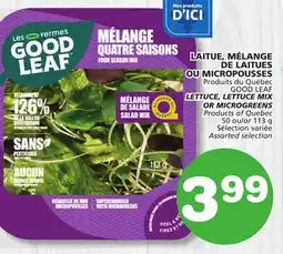 Marches Tradition GOOD LEAF LETTUCE, LETTUCE MIX OR MICROGREENS offer