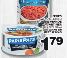 Marches Tradition CLARK (398 mL) PARIS PÂTÉ (78 g) BEANS OR MEAT SPREAD offer