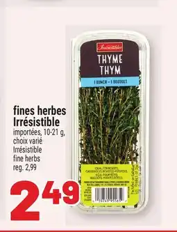 Metro FINES HERBES IRRÉSISTIBLE | IRRÉSISTIBLE FINE HERBS offer