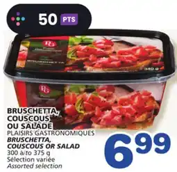 Marches Tradition PLAISIRS GASTRONOMIQUES BRUSCHETTA, COUSCOUS OR SALAD offer