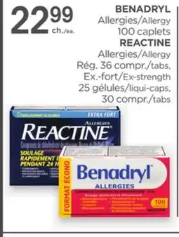 Proxim BENADRYL , REACTINE offer