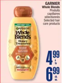 Jean Coutu GARNIER Whole Blends Selected hair care products offer