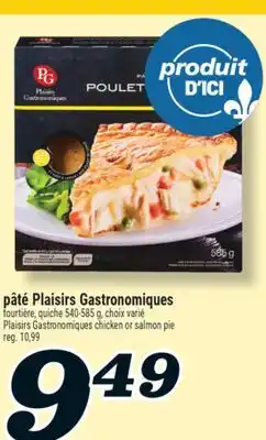 Marché Richelieu PLAISIRS GASTRONOMIQUES CHICKEN OR SALMON PIE | PLAISIRS GASTRONOMIQUES CHICKEN OR SALMON PIE offer