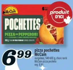 Marché Richelieu PIZZA POCHETTES MCCAIN | MCCAIN PIZZA POCKETS offer