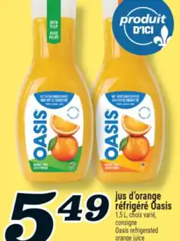 Marché Richelieu JUS D'ORANGE RÉFRIGÉRÉ OASIS | OASIS REFRIGERATED ORANGE JUICE offer