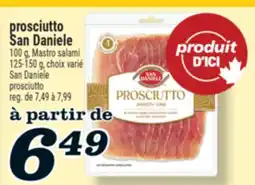 Marché Richelieu PROSCIUTTO SAN DANIELE | SAN DANIELE PROSCIUTTO offer