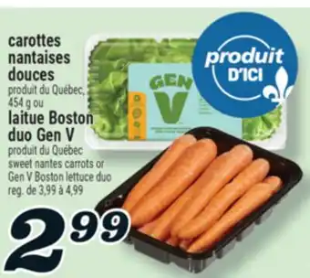 Marché Richelieu CAROTTES NANTAISES DOUCES | SWEET NANTES CARROTS BOSTON LETTUCE offer