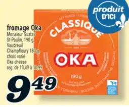 Marché Richelieu FROMAGE OKA | OKA CHEESE offer