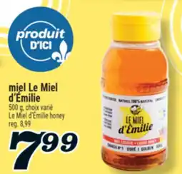 Marché Richelieu MIEL LE MIEL D'ÉMILIE | LE MIEL D'ÉMILIE HONEY offer